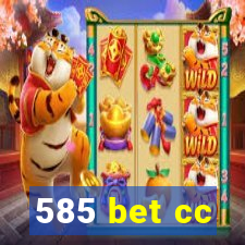 585 bet cc